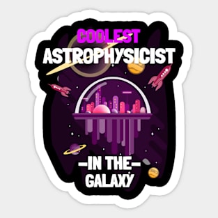 Coolest Astrophysicist In The Galaxy Sticker